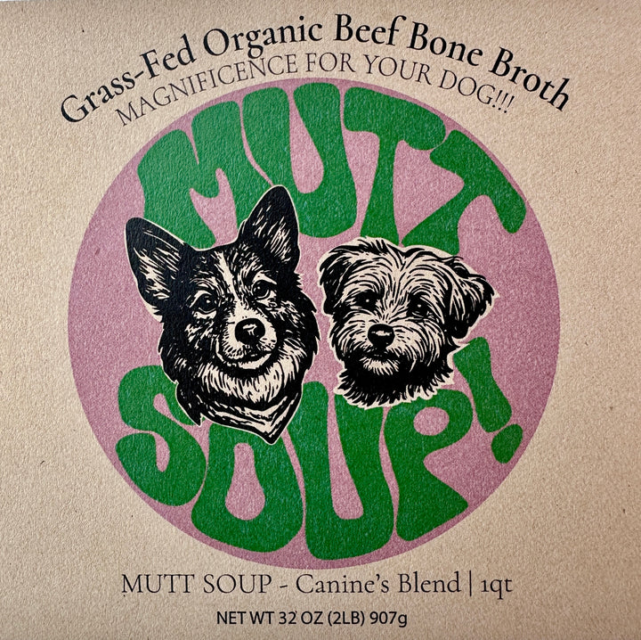 Mutt Soup - For the Dogs